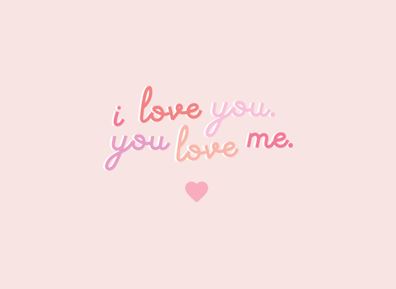 I love you